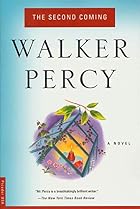 The Second Coming by Walker Percy