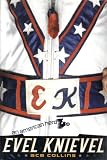 Collins, Ace: Evel Knievel: An American Hero