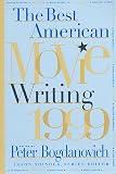Bogdanovich, Peter: The Best American Movie Writing, 1999