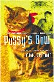 Drinnan, Neal: Pussy's Bow