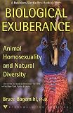 Bagemihl, Bruce: Biological Exuberance: Animal Homosexuality and Natural Diversity