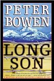Bowen, Peter: Long Son