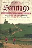 Gitlitz, David: The Pilgrimage Road to Santiago: The Complete Cultural Handbook
