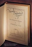 Goldstone, Nancy: Warmly Inscribed: The New England Forger and Other Book Tales Goldstone, Nancy: Warmly Inscribed: The New England Forger and Other Book Tales