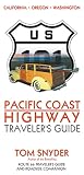 Snyder, Tom: Pacific Coast Highway: Traveler's Guide
