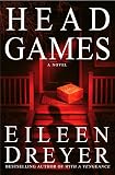 Dreyer, Eileen: Head Games