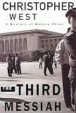West, Christopher: The Third Messiah West, Christopher: The Third Messiah