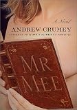 Crumey, Andrew: Mr. Mee Crumey, Andrew: Mr. Mee