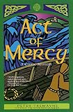 Tremayne, Peter: Act of Mercy Tremayne, Peter: Act of Mercy