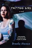 Stevens, Brooke: Tattoo Girl Stevens, Brooke: Tattoo Girl