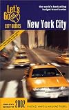 Todrys, Eric: Let's Go 2002 New York City Todrys, Eric: Let's Go 2002 New York City