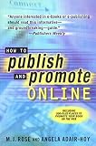 Rose, M. J.: How to Publish and Promote Online Rose, M. J.: How to Publish and Promote Online