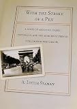 Staman, A. Louise: With the Stroke of a Pen : A Story of Ambition, Green, Infidelity, and the Murder of French Publisher Robert Denoel Staman, A. Louise: With the Stroke of a Pen : A Story of Ambition, Green, Infidelity, and the Murder of French Publisher Robert Denoel
