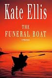 Ellis, Kate: The Funeral Boat : A Mystery