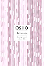 Intimacy: Trusting Oneself and the Other by&hellip;