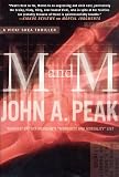 Peak, John A.: M and M : A Thriller Peak, John A.: M and M : A Thriller