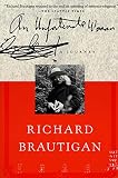 Brautigan, Richard: An Unfortunate Woman Brautigan, Richard: An Unfortunate Woman