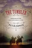 Bowen, Peter: The Tumbler