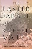 Yates, Richard: The Easter Parade Yates, Richard: The Easter Parade