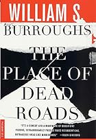 The Place of Dead Roads by William S.…