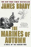 Brady, James: The Marines of Autumn