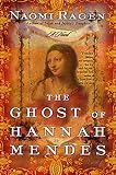 Ragen, Naomi: The Ghost of Hannah Mendes
