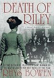 Bowen, Rhys: Death of Riley Bowen, Rhys: Death of Riley
