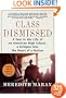 Class Dismissed: A Year in the Life of an American High School, A Glimpse into the Heart of a Nation