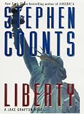 Coonts, Stephen: Liberty : A Jake Grafton Novel Coonts, Stephen: Liberty : A Jake Grafton Novel