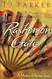 Parker, I. J.: Rashomon Gate : A Mystery of Ancient Japan Parker, I. J.: Rashomon Gate : A Mystery of Ancient Japan