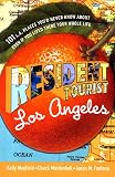 Mayfield, Kelly: Resident Tourist: Los Angeles