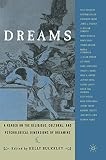 Bulkeley, Kelly: Dreams: A Reader on Religious, Cultural, and Psychological Dimensions of Dreaming Bulkeley, Kelly: Dreams: A Reader on Religious, Cultural, and Psychological Dimensions of Dreaming