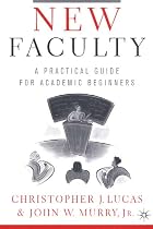 New Faculty: A Practical Guide for Academic&hellip;