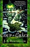 Borthwick, J.S.: Coup De Grace