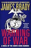 Brady, James: Warning of War Brady, James: Warning of War