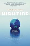 Lynas, Mark: High Tide: The Truth About Our Climate Crisis Lynas, Mark: High Tide: The Truth About Our Climate Crisis