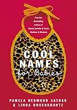 Rosenkrantz, Linda: Cool Names: For Babies