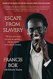 Tivnan, Edward: Escape from Slavery: The True Story of My Ten Years in Captivity-And My Journey to Freedom in America Tivnan, Edward: Escape from Slavery: The True Story of My Ten Years in Captivity-And My Journey to Freedom in America