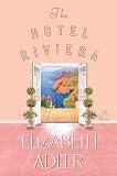 Adler, Elizabeth A.: The Hotel Riviera