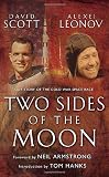 Scott, David: Two Sides of the Moon: Our Story of the Cold War Space Race