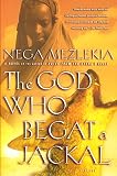 Mezlekia, Nega: The God Who Begat a Jackal