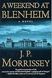 Morrissey, J. P.: A Weekend at Blenheim