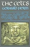 Herm, Gerhard: The Celts Herm, Gerhard: The Celts