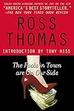 The Fools in Town Are on Our Side (0312315821) by Thomas, Ross Thomas, Ross: The Fools in Town Are on Our Side