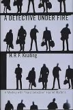 Keating, H.R.F.: A Detective Under Fire