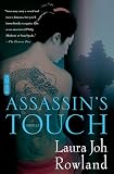 Rowland, Laura Joh: The Assassin's Touch : A Thriller Rowland, Laura Joh: The Assassin's Touch : A Thriller