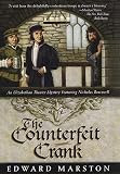 Miles, Keith: The Counterfeit Crank: An Elizabethan Theater Mystery Featuring Nicholas Bracewell