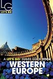 Let's Go Inc: Let's Go 2004 Western Europe