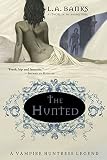 The Hunted: A Vampire Huntress Legend (0312320302) by Banks, L. A. Banks, L. A.: The Hunted: A Vampire Huntress Legend