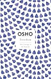 Osho: Freedom: The Courage to Be Yourself Osho: Freedom: The Courage to Be Yourself